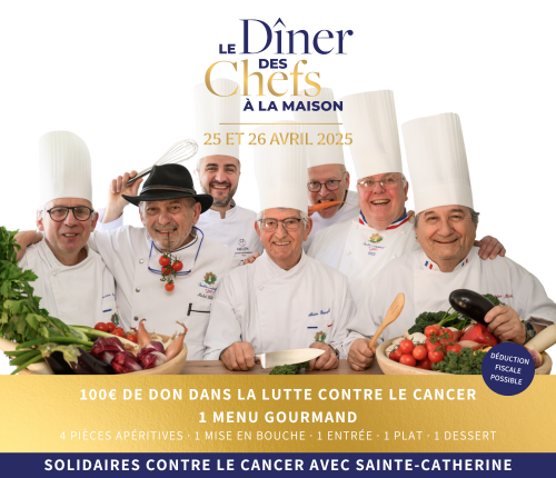 Dîner des chefs à la maison 2025 Sainte-Catherine Institut du cancer Avignon-Provence