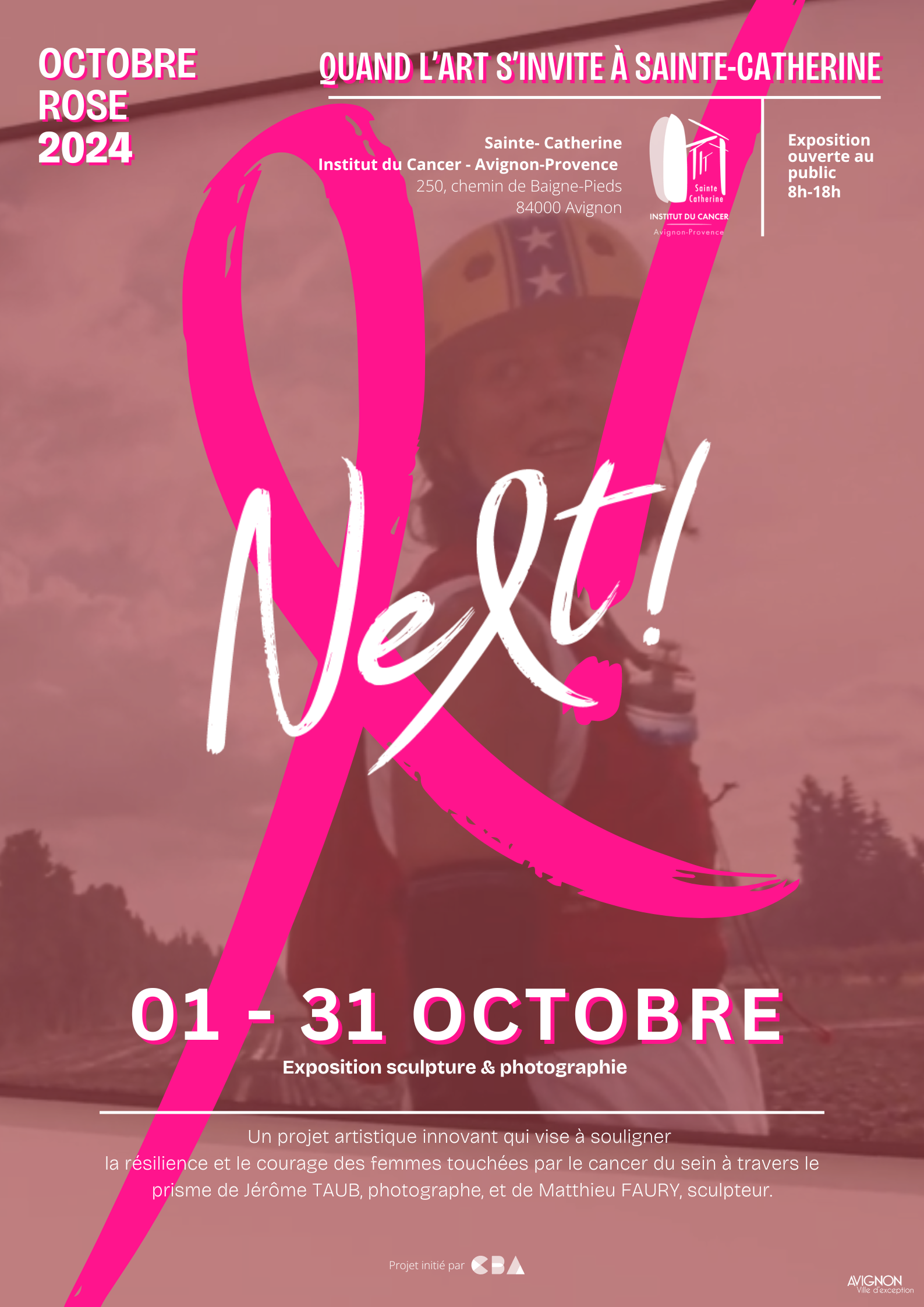 Invitation vernissage exposition Next Octobre Rose 2024 Sainte-Catherine institut du cancer Avignon-Provence, ICAP. Jérôme TAUB et Matthieu FAURY. 1er octobre 2024. Projet initié par CBA